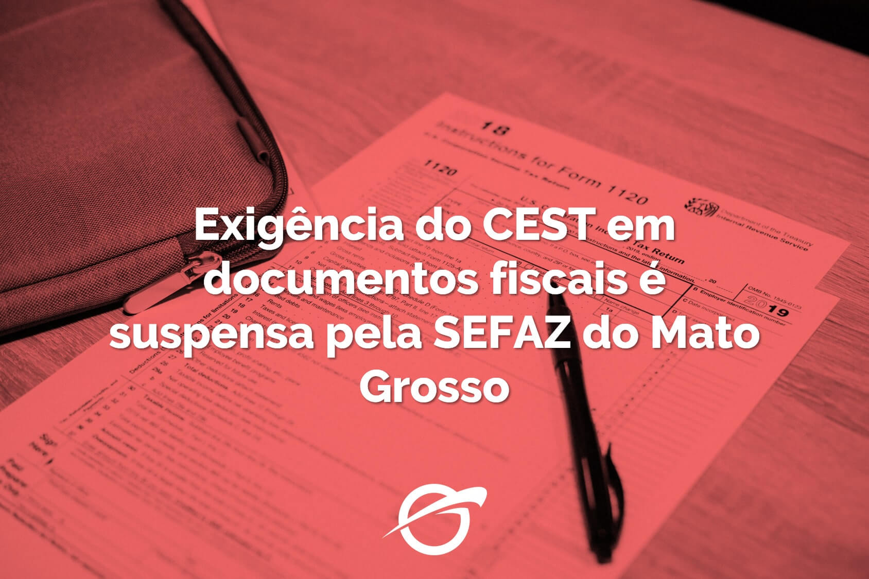 Exigência do CEST em documentos fiscais é suspensa pela SEFAZ do Mato Grosso