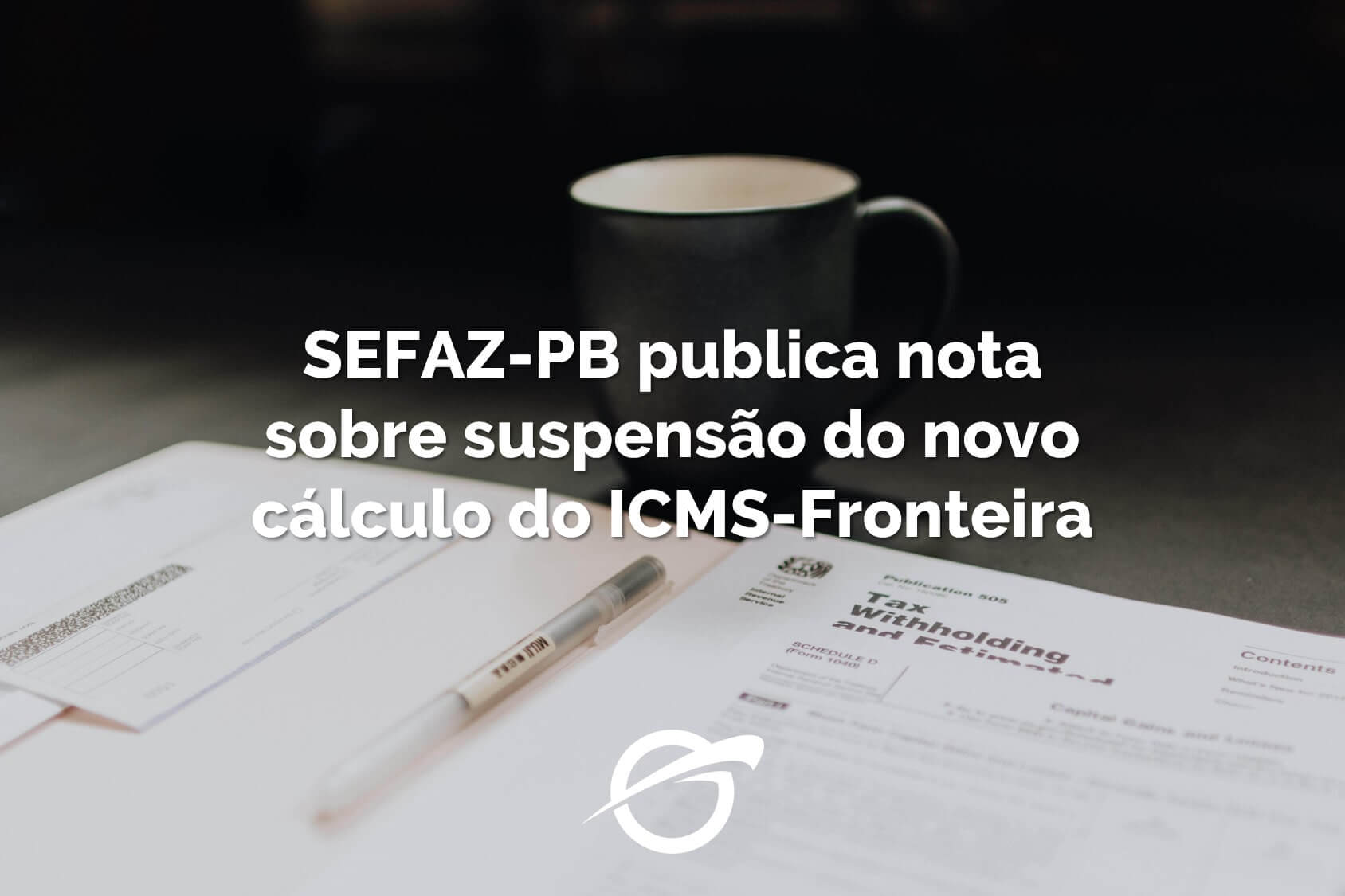 Sefaz-PB informou aos contribuintes suspensão da sistemática do novo cálculo do ICMS-Fronteira. A vigência valerá a partir de 1º de janeiro de 2021. 