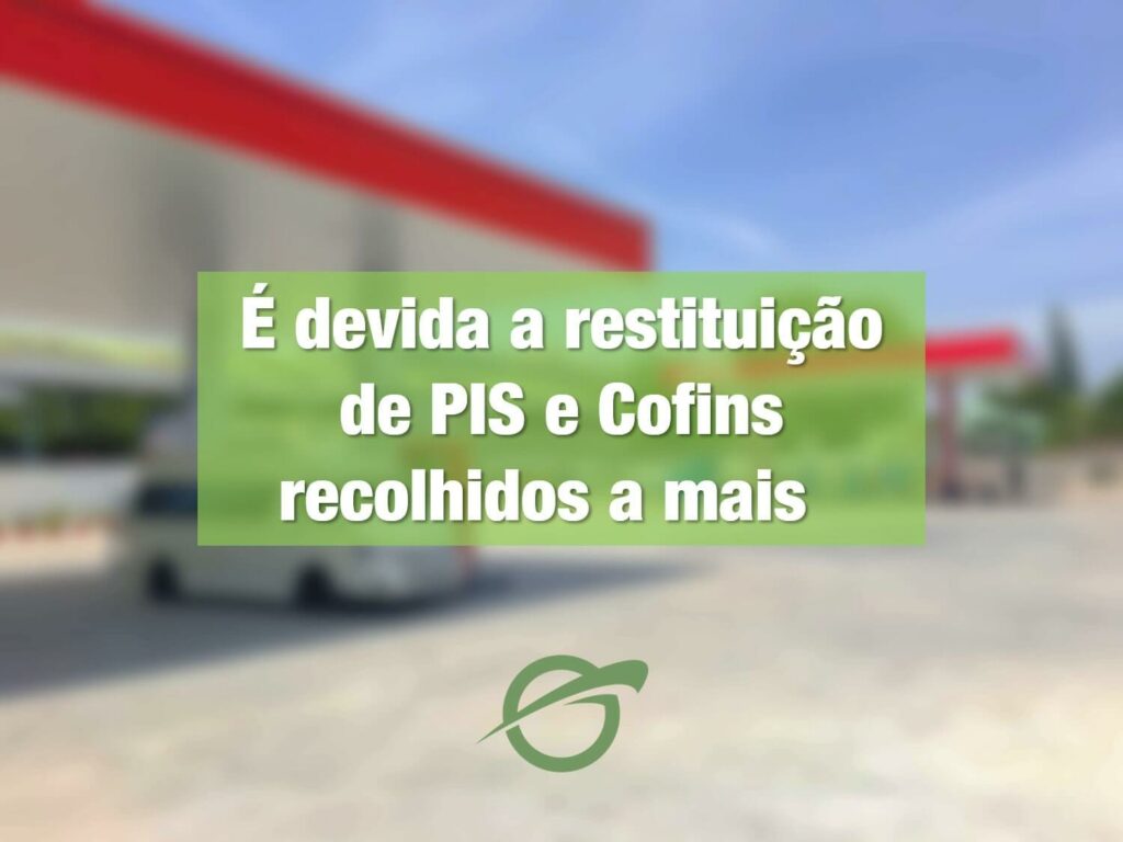 É-devida-a-restituição-de-PIS-e-Cofins-recolhidos-a-mais-min (1)