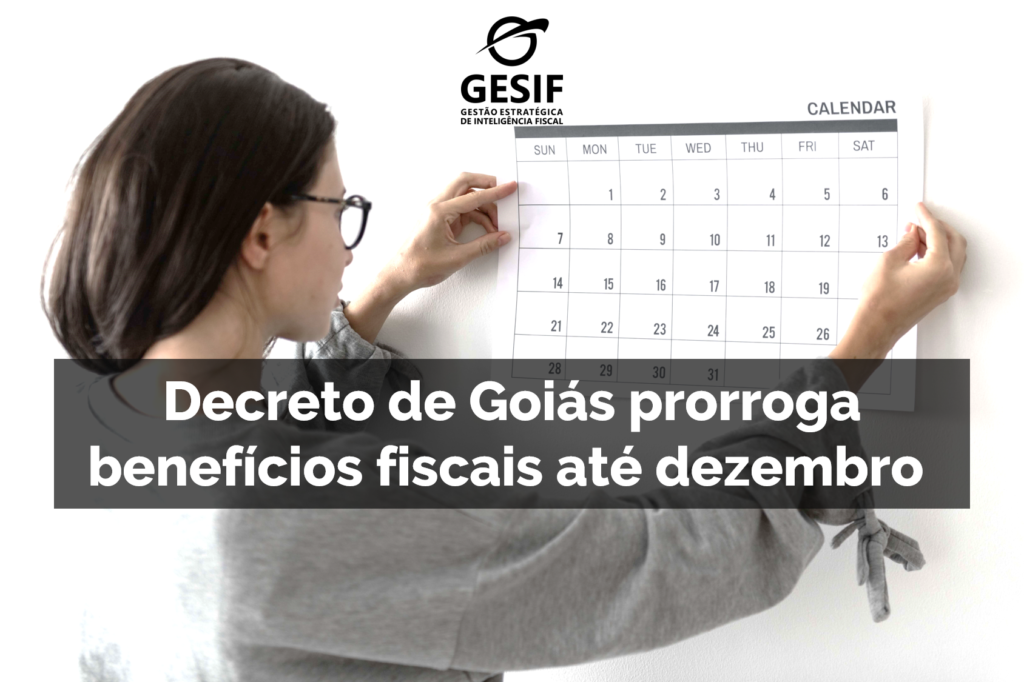 decreto-de-goias-prorroga-beneficios-fiscais-ate-dezembro