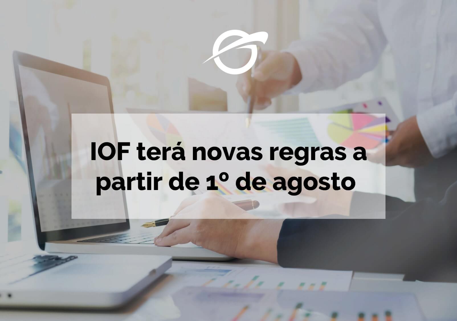 IOF-terá-novas-regras-a-partir-de-1º-de-agosto