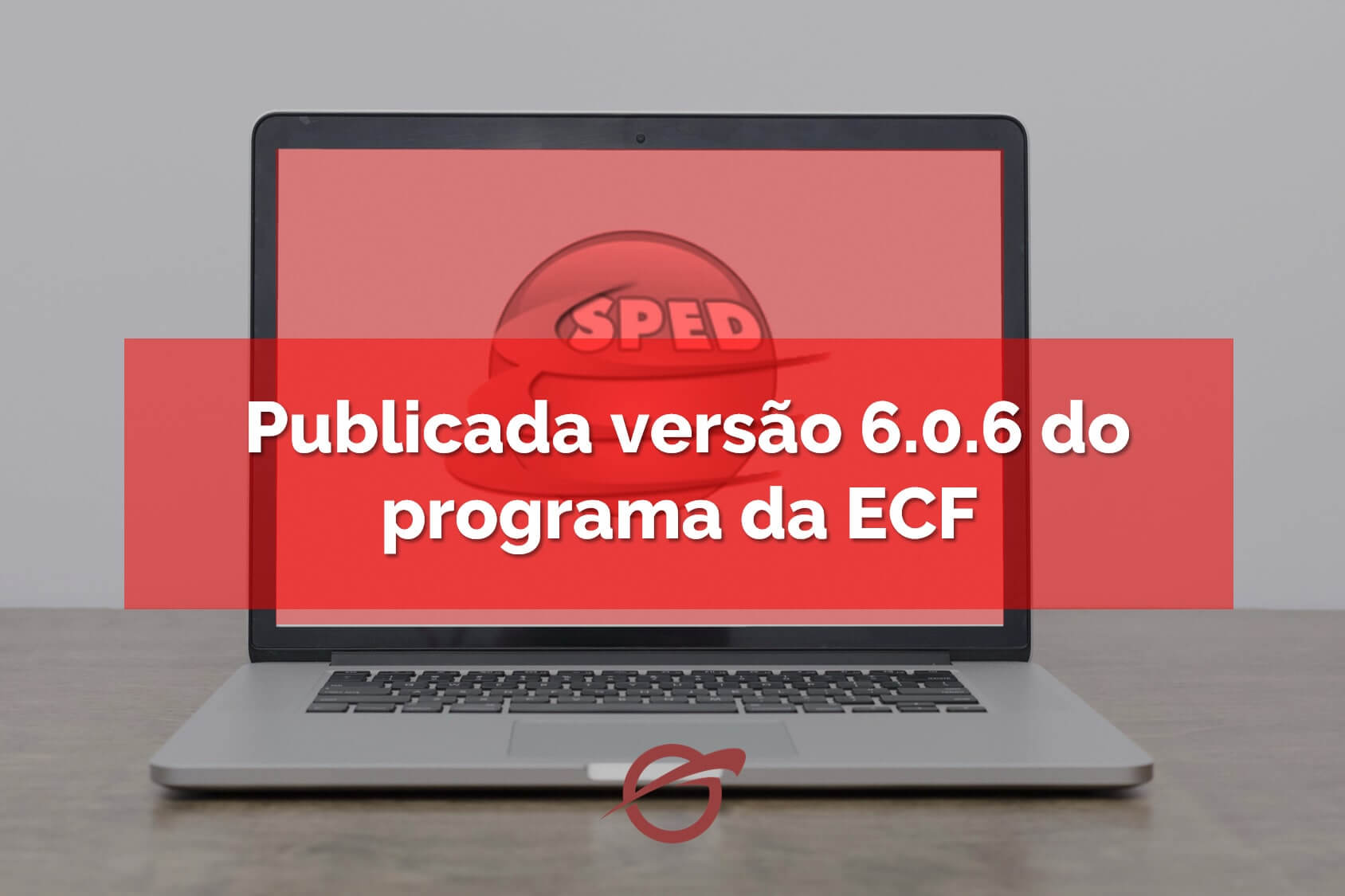 Publicada-versão-6.0.6-do-programa-da-Escrituração-Contábil-Fiscal