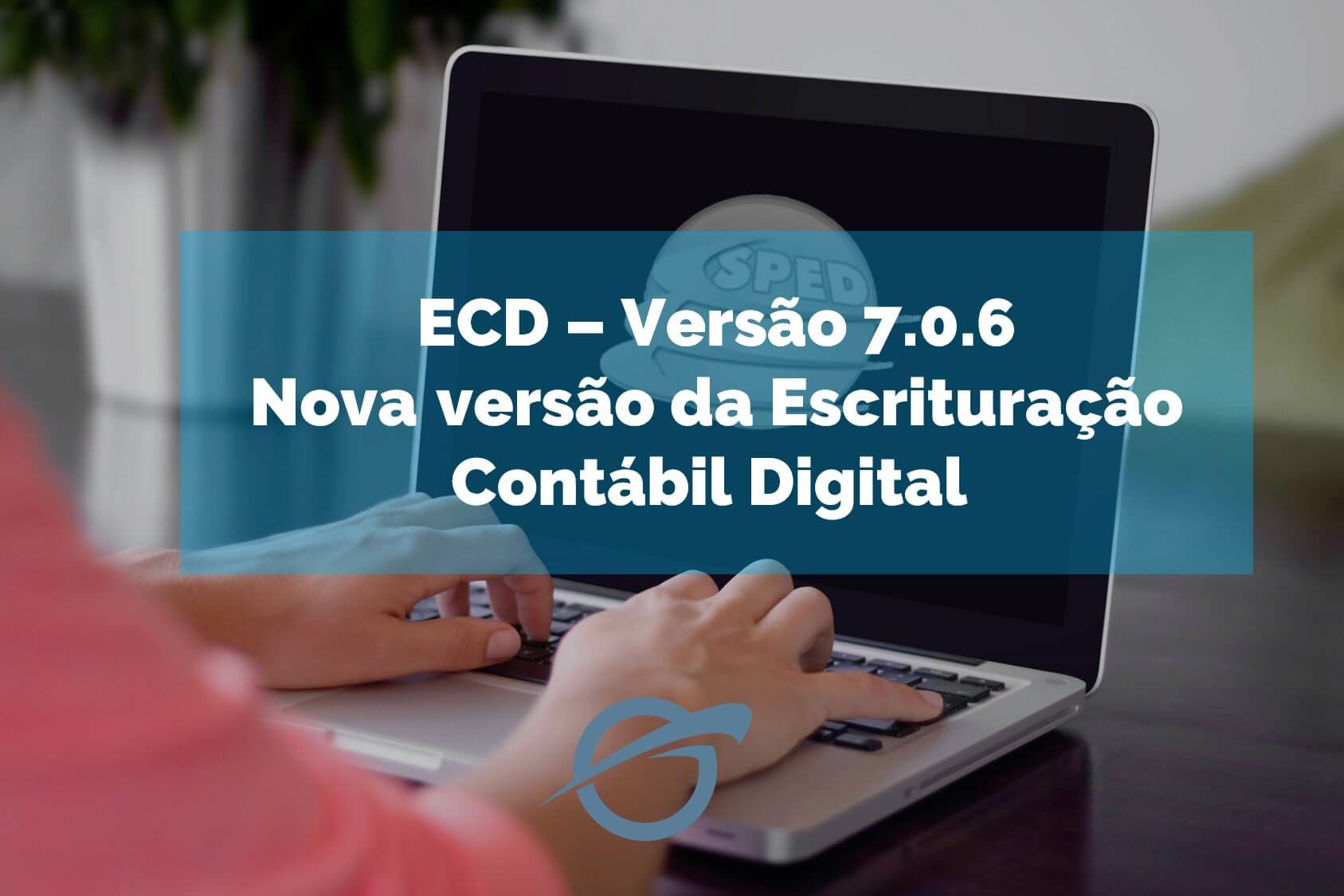 nova-versão-do-programa-da-Escrituração-Contábil-Digital