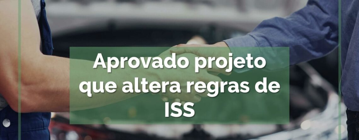 Aprovado-projeto-que-altera-regras-de-ISS