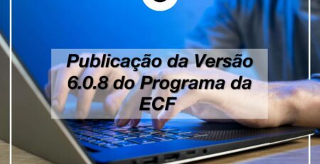 publicacao-da-versao-6-0-8-do-programa-da-ecf