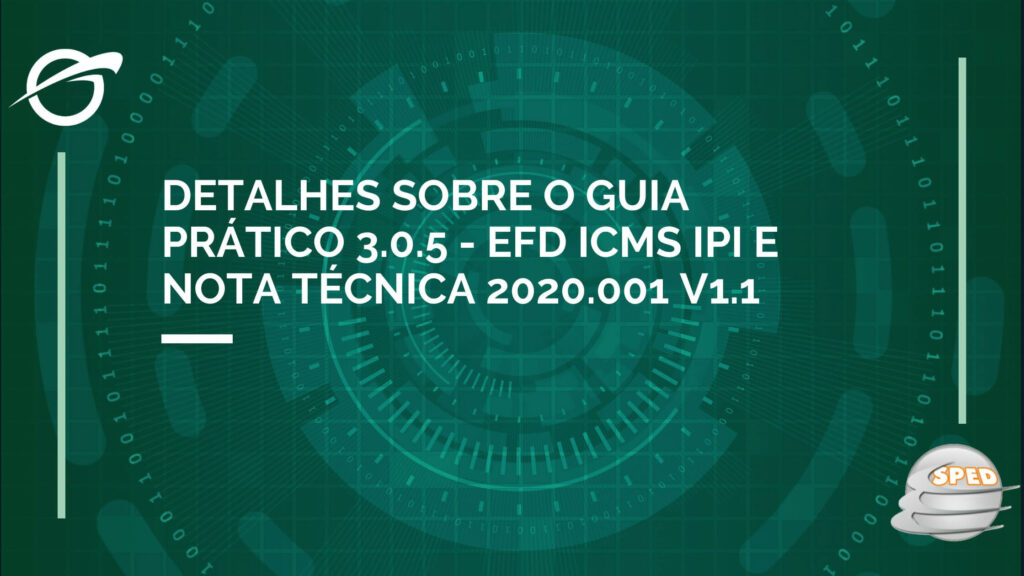 Detalhes-sobre-o-Guia-Prático-3.0.5-EFD-ICMS-IPI-e-Nota-Técnica-2020.001-v1.1